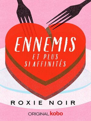 cover image of Ennemis, et plus si affinités